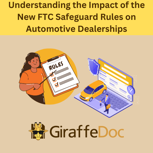 Understanding the impact of the New FTC Safeguard Rules on Automotive Dealerships
