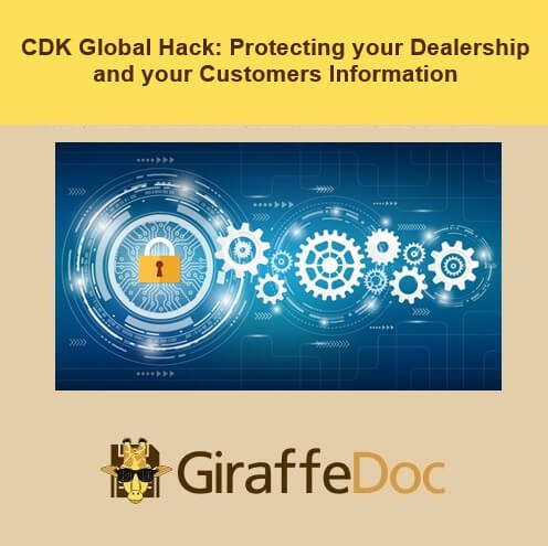 CDK Global Hack: Protecting your dealership and your customers information.